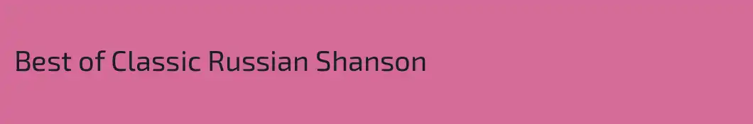 Best of Classic Russian Shanson